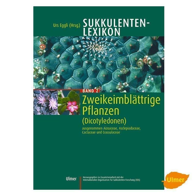 Succulent Encyclopedia Volume 2